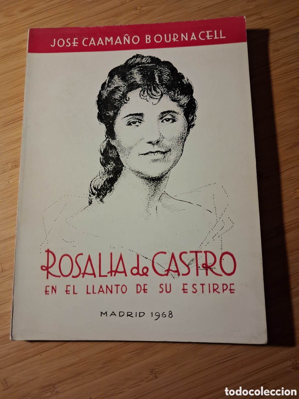 Libros de segunda mano: Rosal&iacute;a de Castro en el llanto de su estirpe - Jose Caama&ntilde;o Bourmnacell (Biosca 1968)