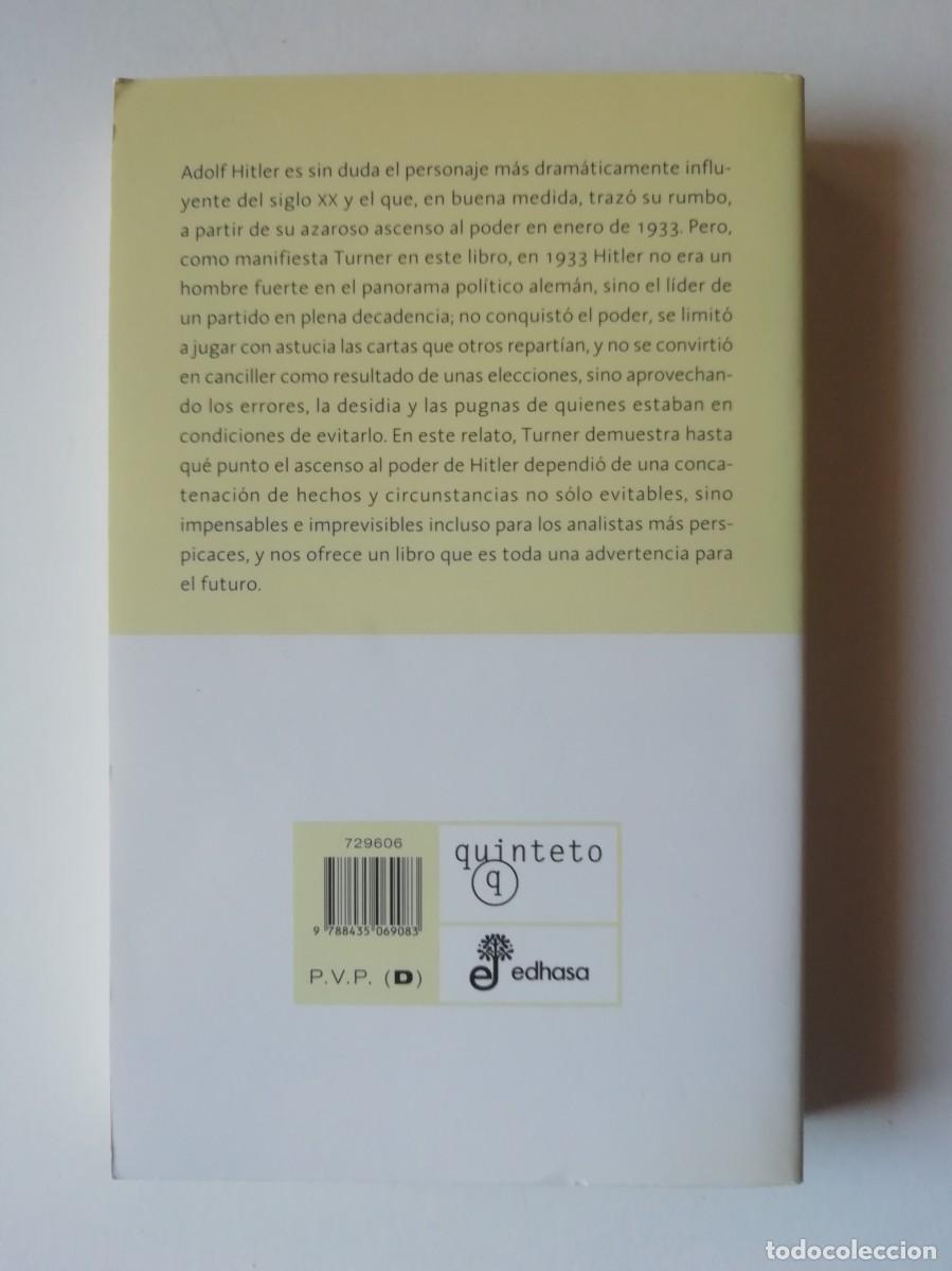 Libros de segunda mano: A TREINTA D&Iacute;AS DEL PODER - HENRY ASHBY TURNER - ED. QUINTETO 2002 - Foto 2