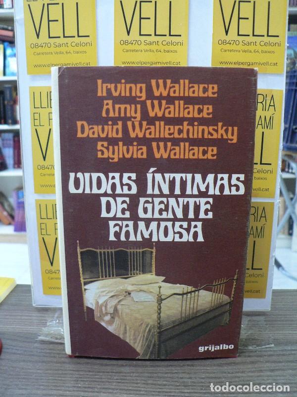 Libros de segunda mano: Vidas &Iacute;ntimas de Gente Famosa - Irving Wallace et alt. - Grijalbo - Best Sellers