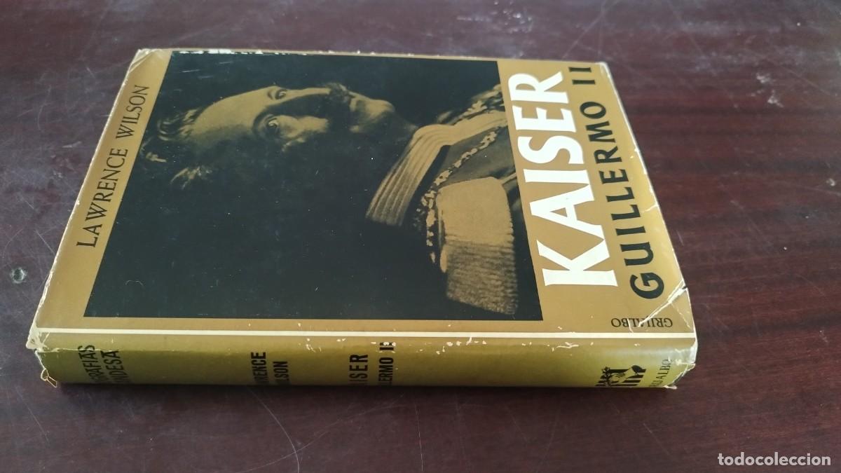 Libros de segunda mano: KAISER GUILLERMO II / LAWRENCE WILSON / PU-NVR-1 / GRIJALBO
