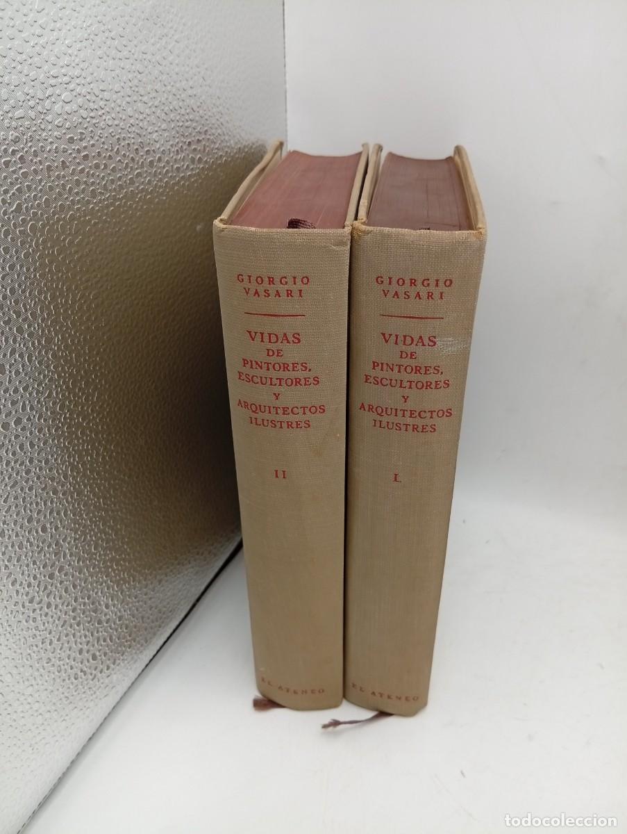 Libros de segunda mano: VIDAS DE PINTORES, ESCULTORES Y ARQUITECTOS ILUSTRES. GIORGIO VASARI. 2 TOMOS. 1945. PAGS: 421/483.
