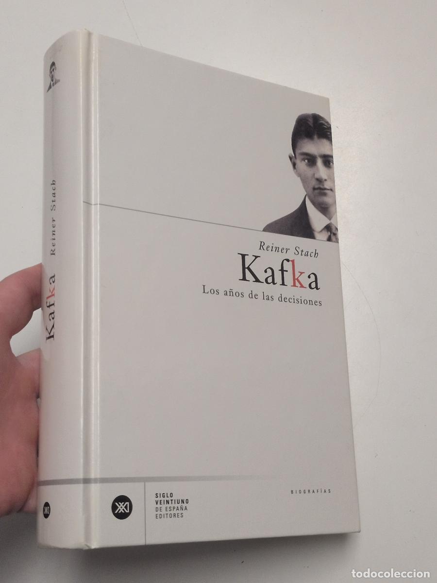 Libros de segunda mano: Kafka. Los a&ntilde;os de las decisiones - Reiner Stach