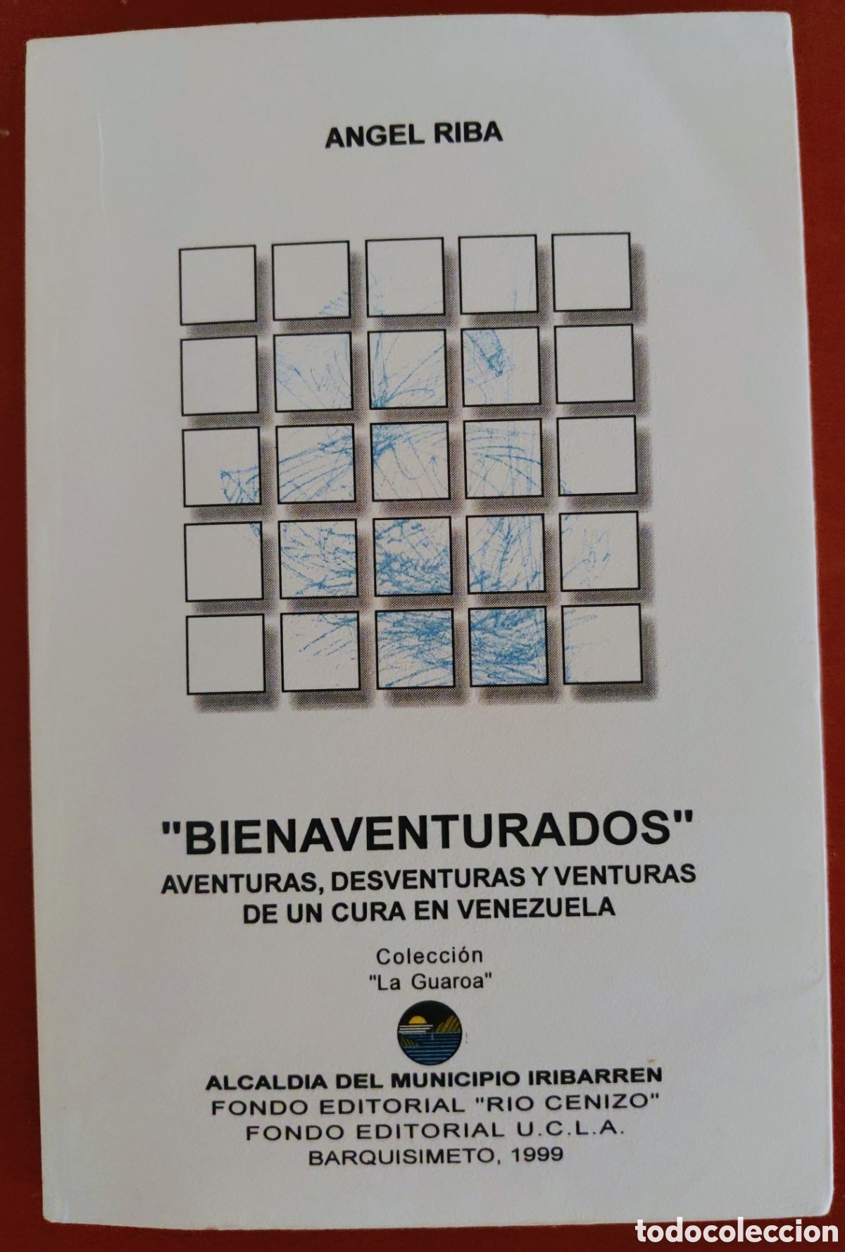 Libros de segunda mano: Bienaventurados, aventuras...de un cura en Venezuela, Barquisimeto 1999, Mos&eacute;n Angel Riba