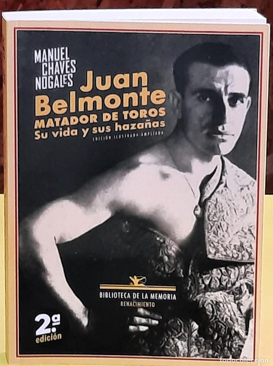 Libros de segunda mano: Juan Belmonte matador de toros, su vida y sus haza&ntilde;as. Manuel Chaves Nogales. Renacimiento.