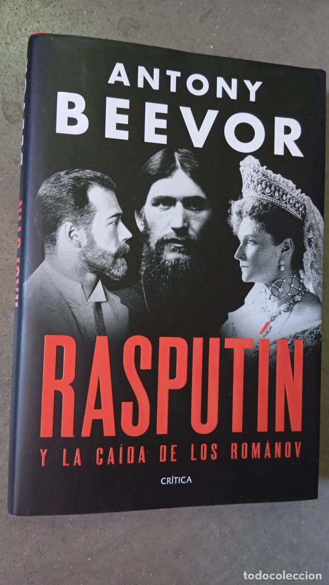 Libros de segunda mano: Rasput&iacute;n y la ca&iacute;da de los Rom&aacute;nov/Antony Beevor/Cr&iacute;tica,2026