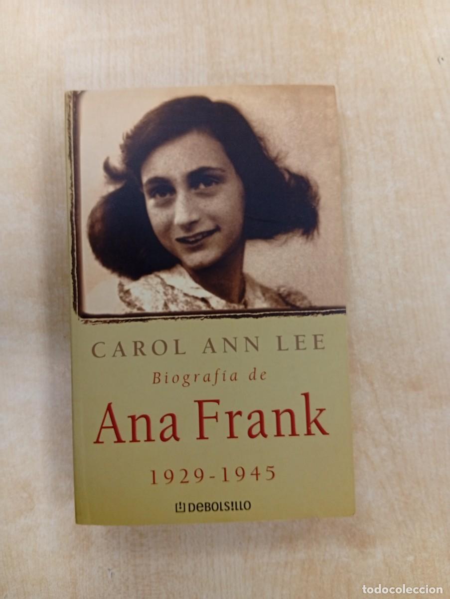 Libros de segunda mano: BIOGRAF&Iacute;A DE ANA FRANK 1929-1945 - CAROL ANN LEE - PLAZA & JANES