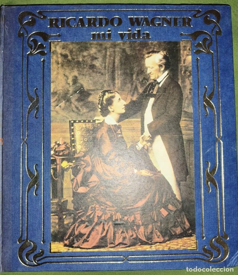 Libros de segunda mano: RICARDO WAGNER MI VIDA