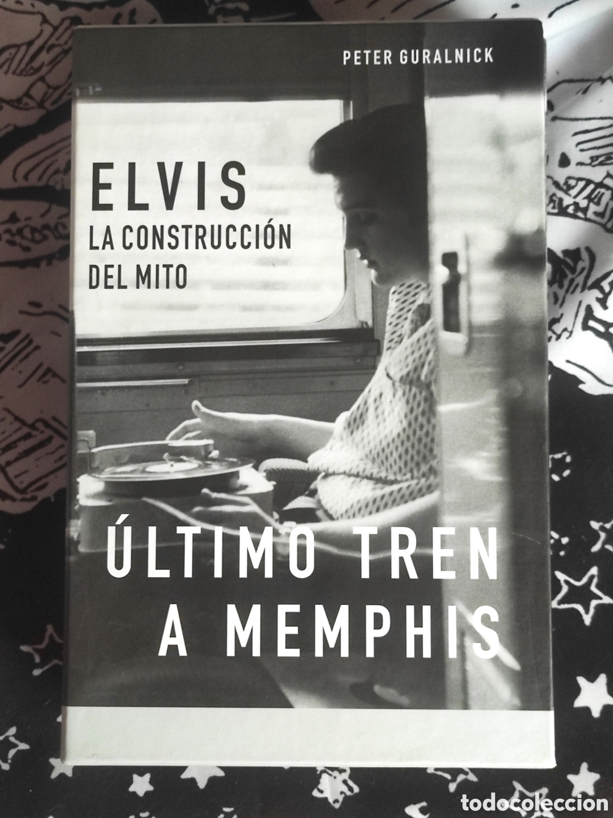 Libros de segunda mano: Elvis: La Construccion Del Mito Ultimo Tren a Menphis