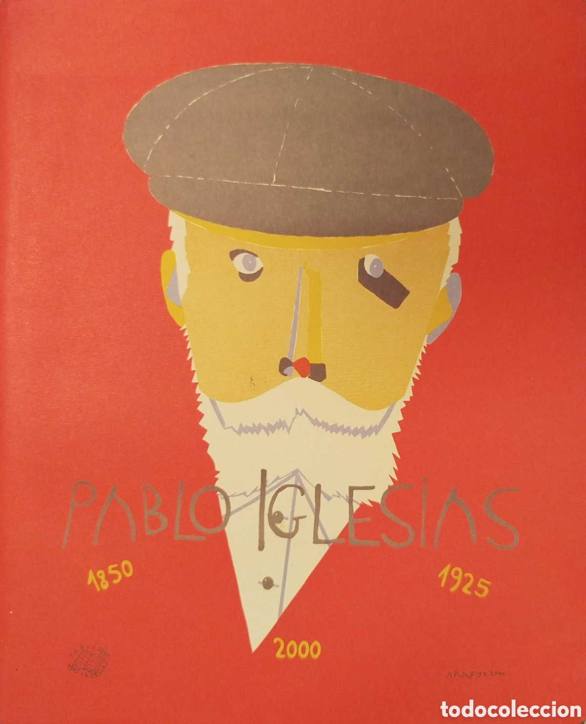 Libros de segunda mano: Pablo Iglesias.(1850-1925) Fundaci&oacute;n pablo Iglesias. 2000.