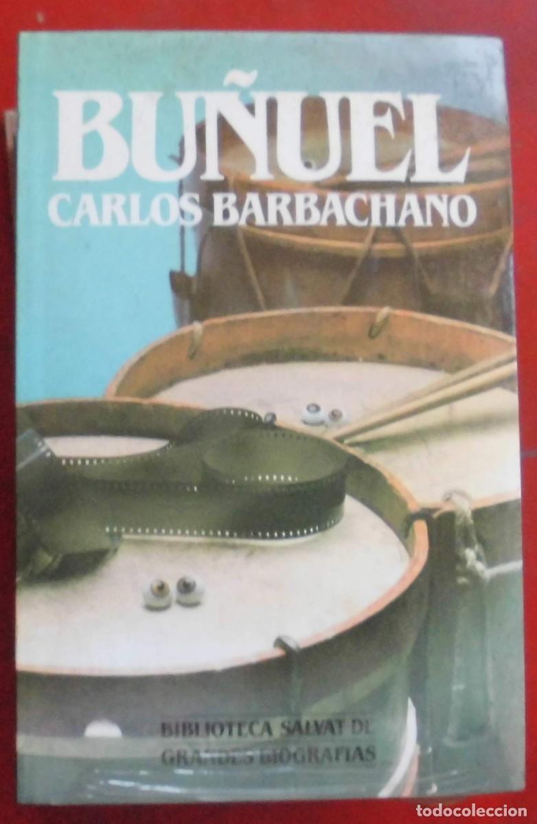 Libros de segunda mano: BU&Ntilde;UEL. CARLOS BARBACHANO