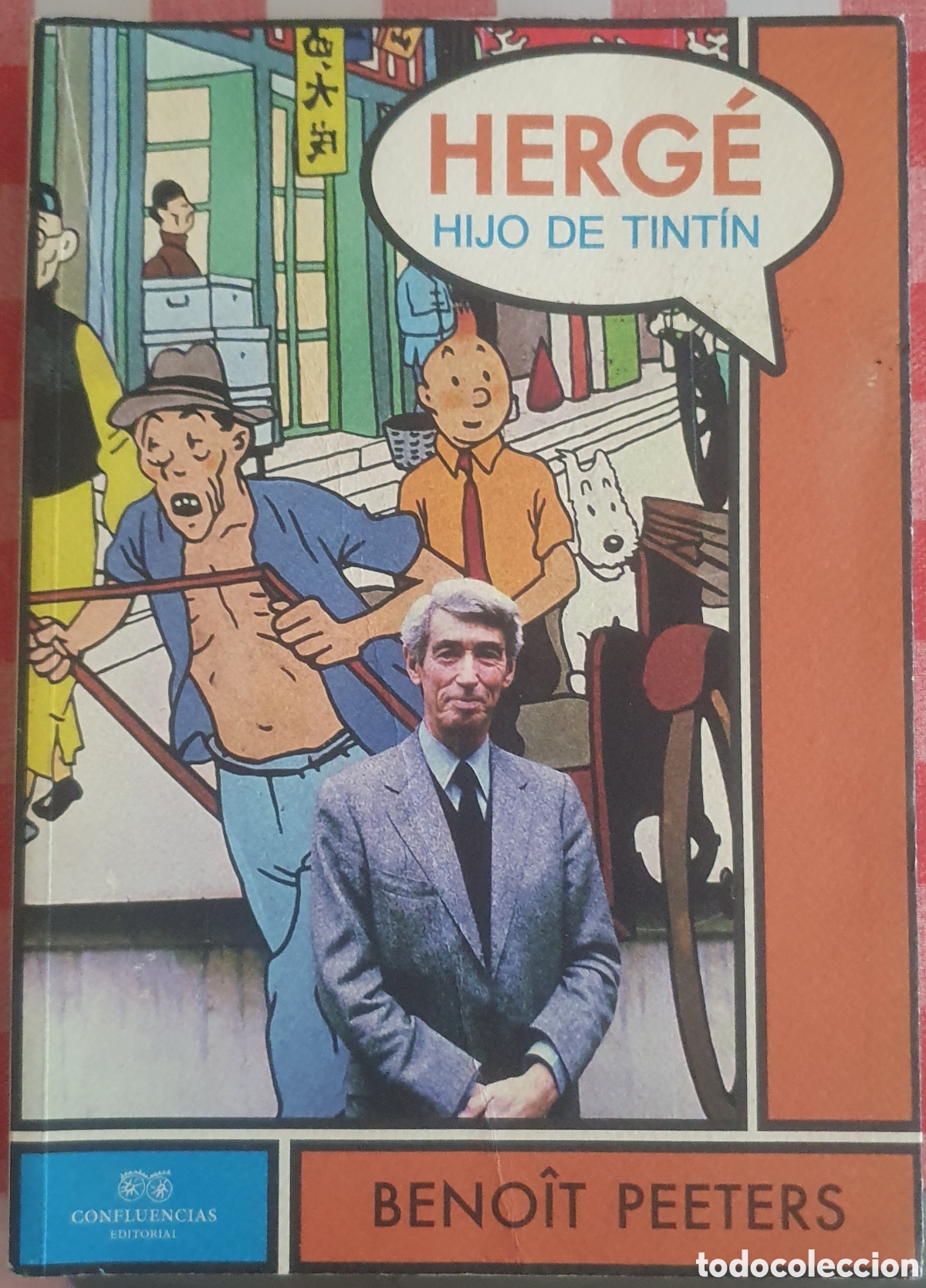 Libros de segunda mano: Herg&eacute; hijo de Tint&iacute;n Benoit Peeters