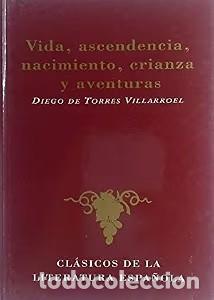 Libros de segunda mano: Vida, Ascendencia, Nacimiento, Crianza y Aventuras - Torres Villarroel - Ediciones Rueda - Cl&aacute;sicos