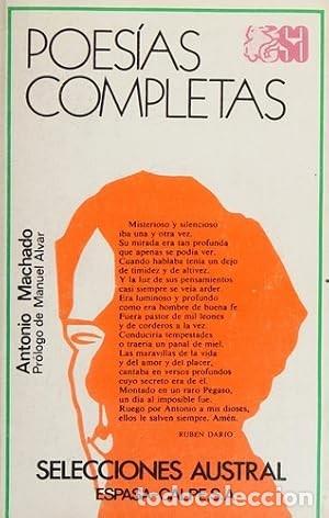 Libros de segunda mano: Machado - Antonio Machado - Espasa Calpe - Selecciones Austral, 008