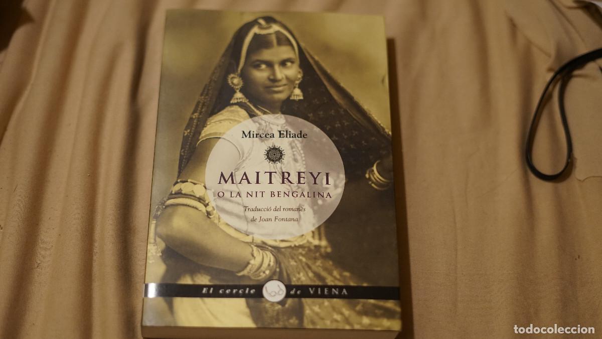 Libros de segunda mano: Mircea Eliade - Maitreyi o la nit bengalina