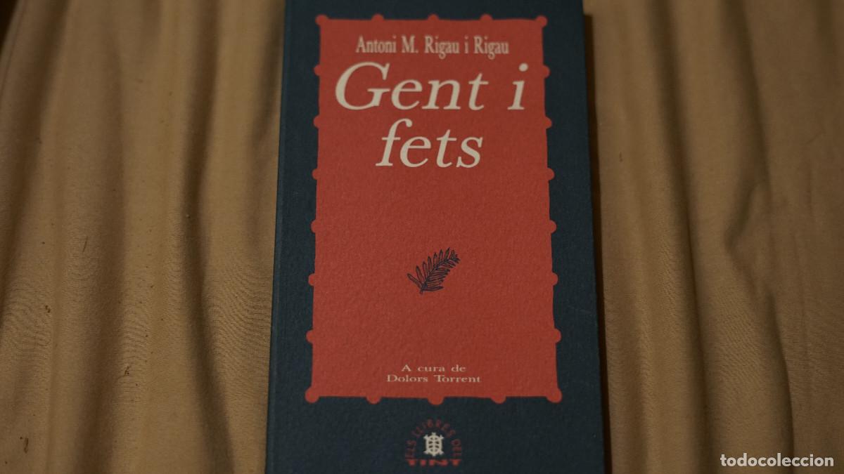 Libros de segunda mano: Antoni M. Rigau i Rigau - Gent i fets