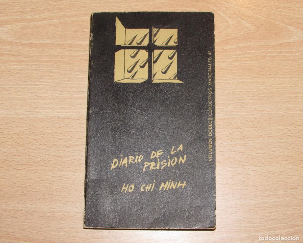 Libros de segunda mano: Diario de la prisi&oacute;n Ho Chi Minh num. 42 colecci&oacute;n Cuadernos marginales Tusquets 1974
