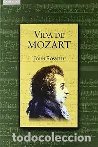 Libros de segunda mano: Vida de Mozart - Roselli, John - Ediciones Akal - M&uacute;sica, N&ordm; 3
