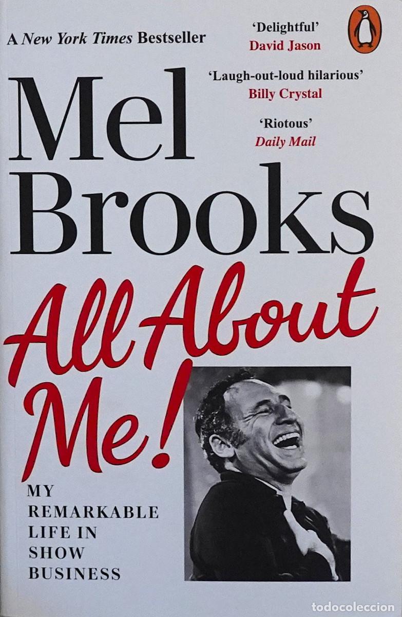 Libros de segunda mano: Mel Brooks.- All about Me!.- My Remarkable Life in Show Business (ver fotos)