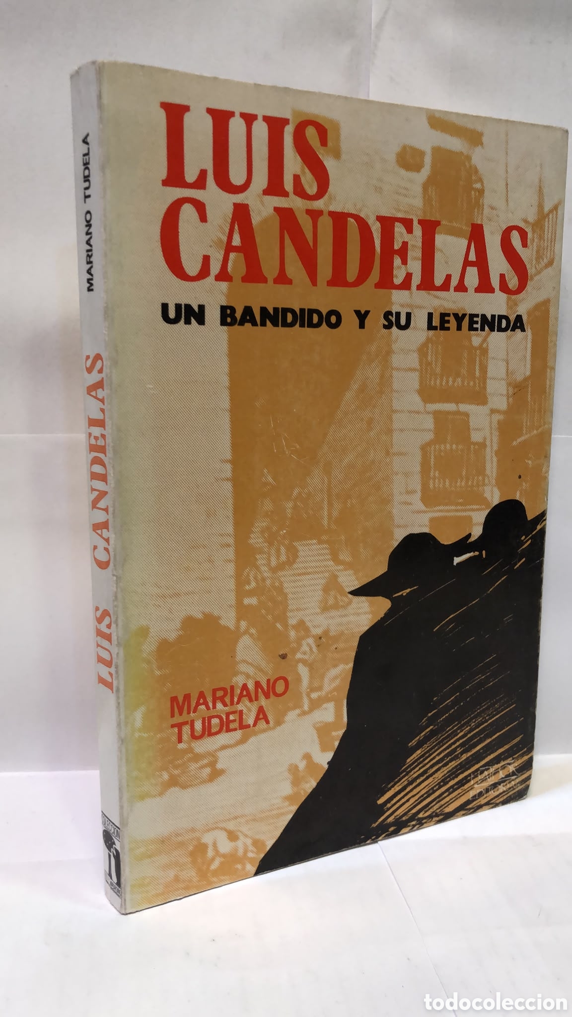 Libros de segunda mano: Luis Candelas. Un bandido y su leyenda - Mariano Tudela