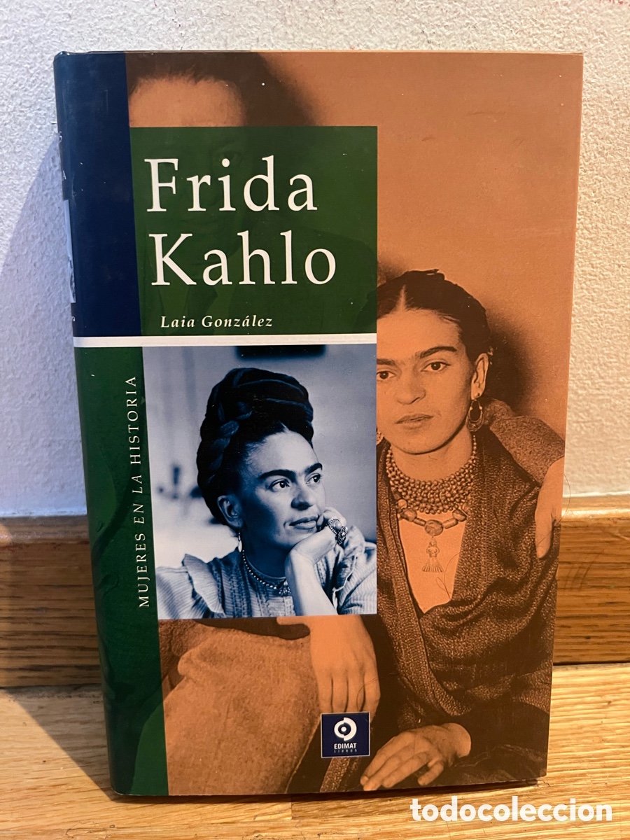 Libros de segunda mano: Frida Kahlo Laia Gonz&aacute;lez Mujeres en la historia
