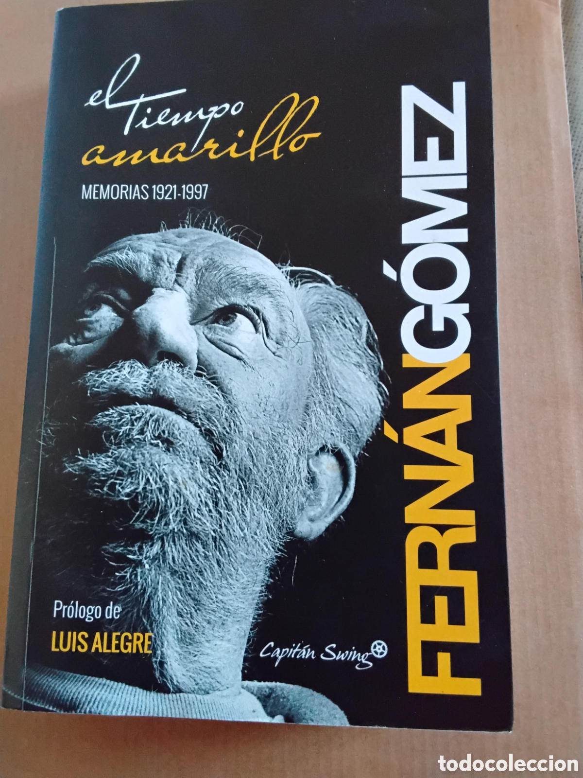 Libros de segunda mano: EL TIEMPO AMARILLO. MEMORIAS 1921-1997. FERN&Aacute;N G&Oacute;MEZ