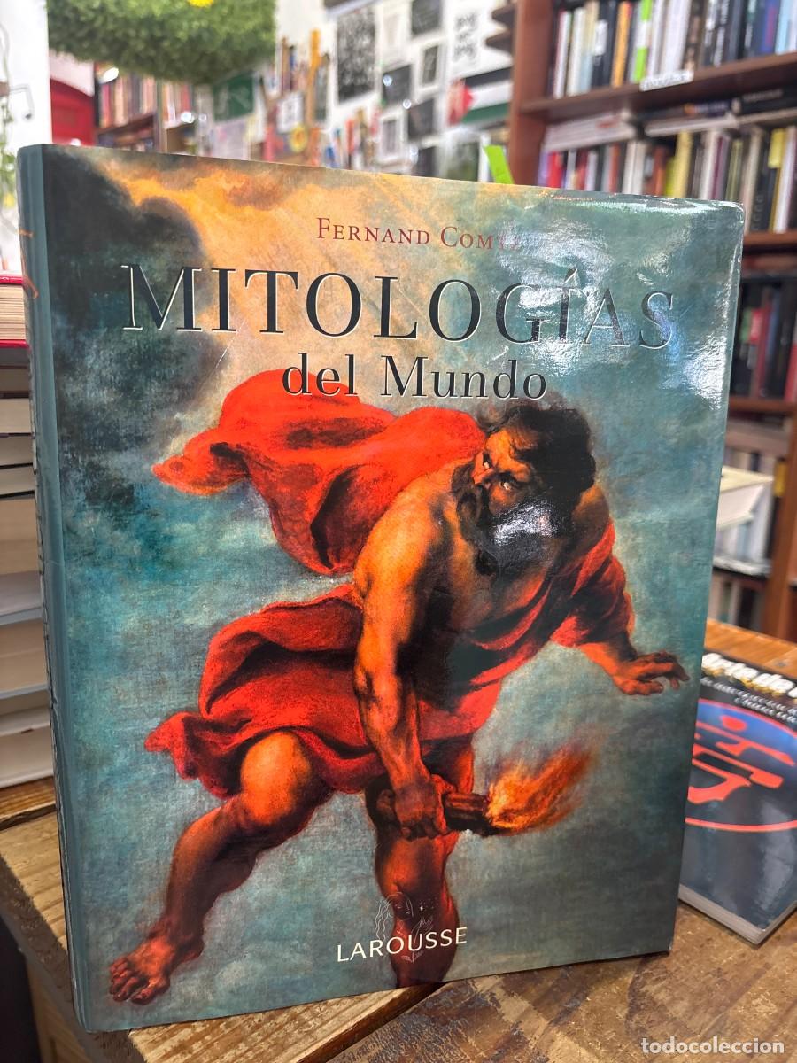 Libros de segunda mano: Mitolog&iacute;as del Mundo (Spanish Edition) Comte, Fernando Idioma: Espa&ntilde;ol Editorial: Larousse, 2006
