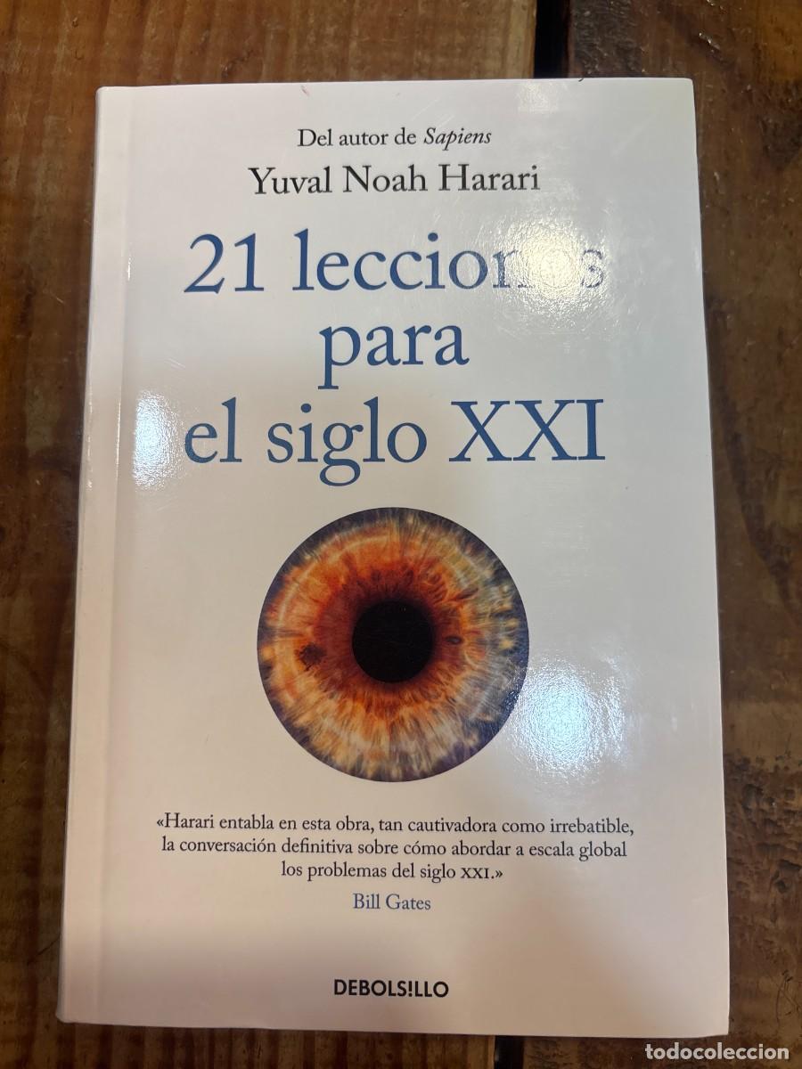 Libri di seconda mano: 21 lecciones para el siglo XXI Harari, Yuval Noah Idioma: Espa&ntilde;ol Editorial: DEBOLSILLO, 2020 ISB