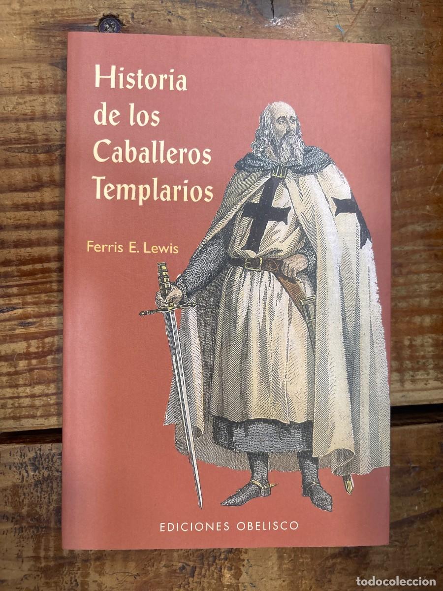 Libros de segunda mano: Historia de los caballeros templarios LEWIS, FERRIS E. Idioma: Ingl&eacute;s Editorial: EDICIONES OBELISC