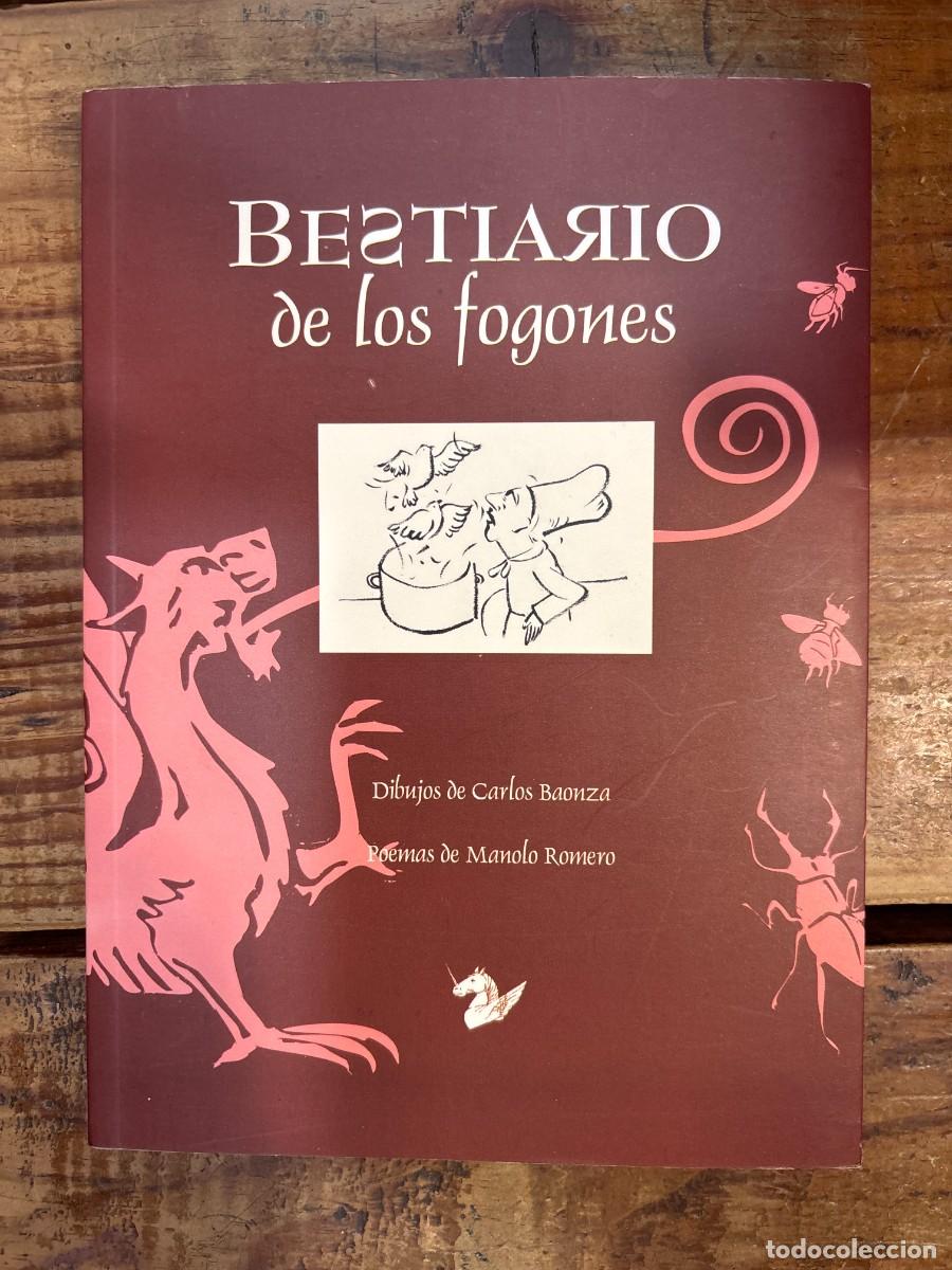 Libros de segunda mano: BESTIARIO DE LOS FOGONES. ROMERO, Manolo. Idioma: Espa&ntilde;ol Editorial: Grupo Medusa., 2003 ISBN 10