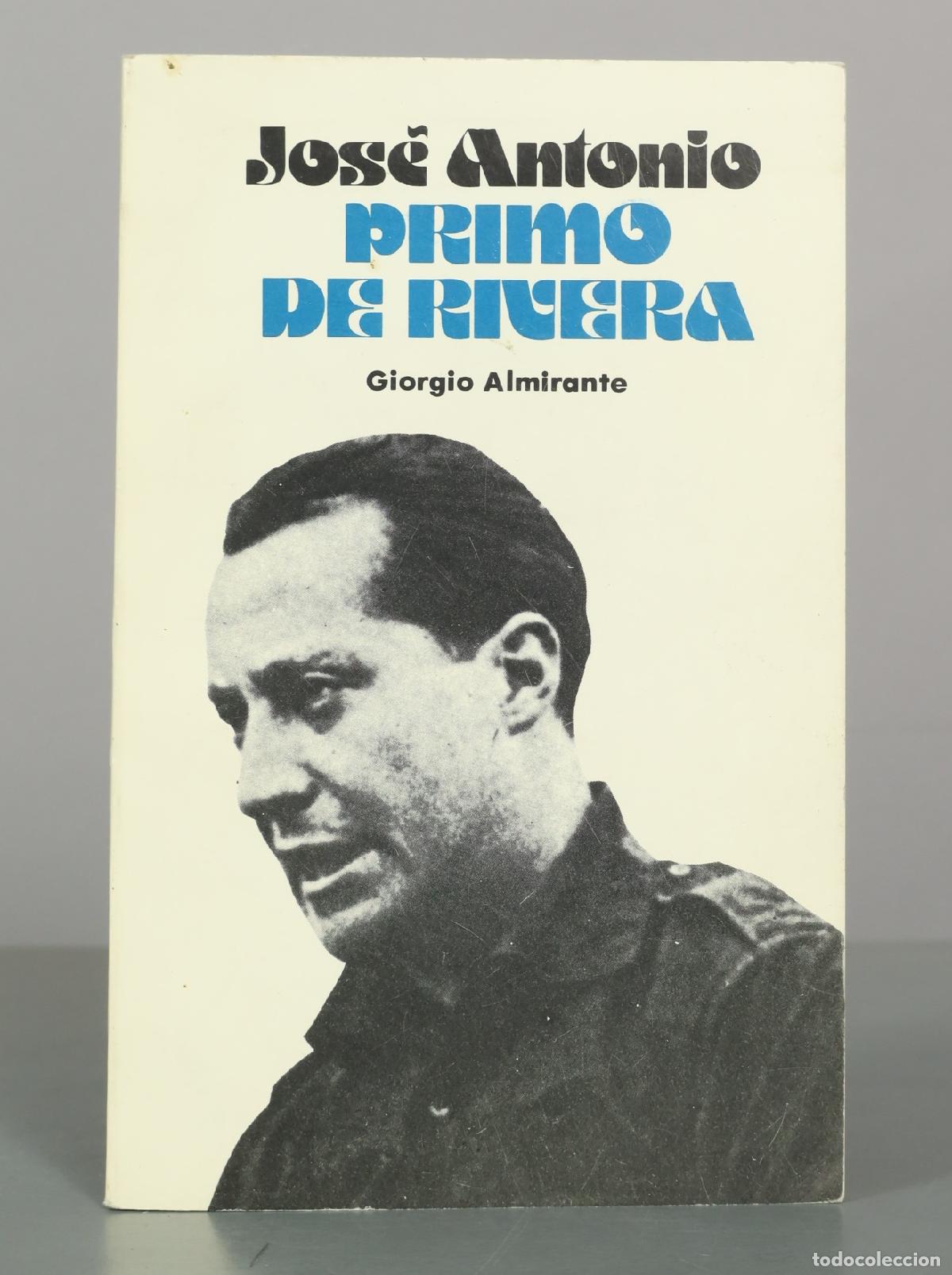 Libros de segunda mano: Jos&eacute; Antonio Primo de Rivera - Giorgio Almirante - Ciarrapico Editore