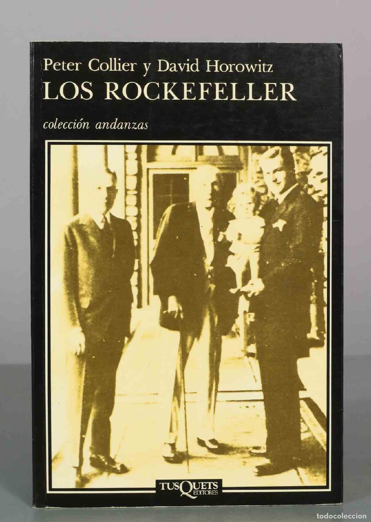 Libros de segunda mano: Los Rockefeller - Peter Collier, David Horowitz - Tusquets Editores