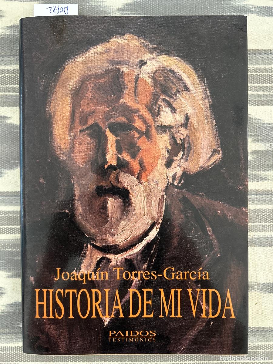 Libros de segunda mano: HISTORIA DE MI VIDA, JOAQUIN TORRES GARCIA