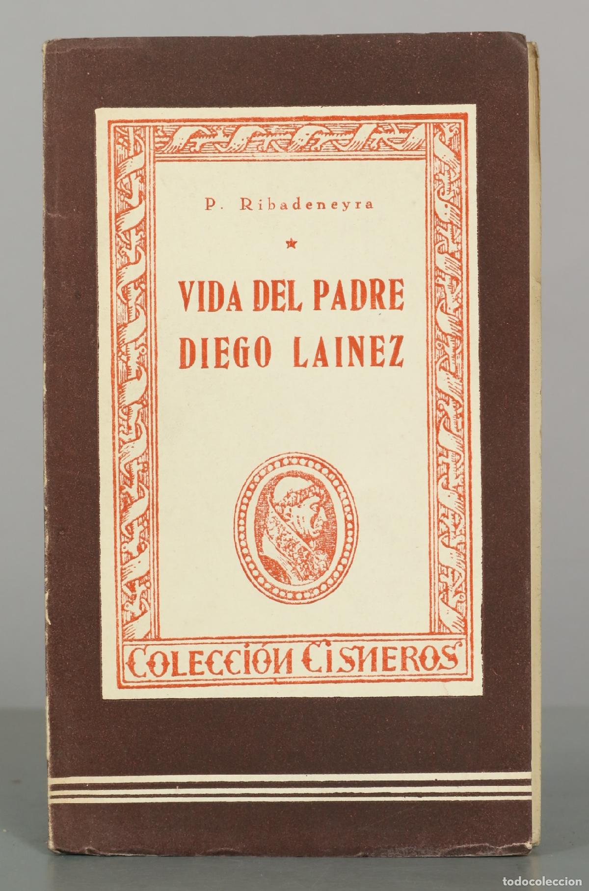 Libros de segunda mano: Vida del Padre Diego La&iacute;nez - Pedro de Ribadeneyra - Ediciones Atlas