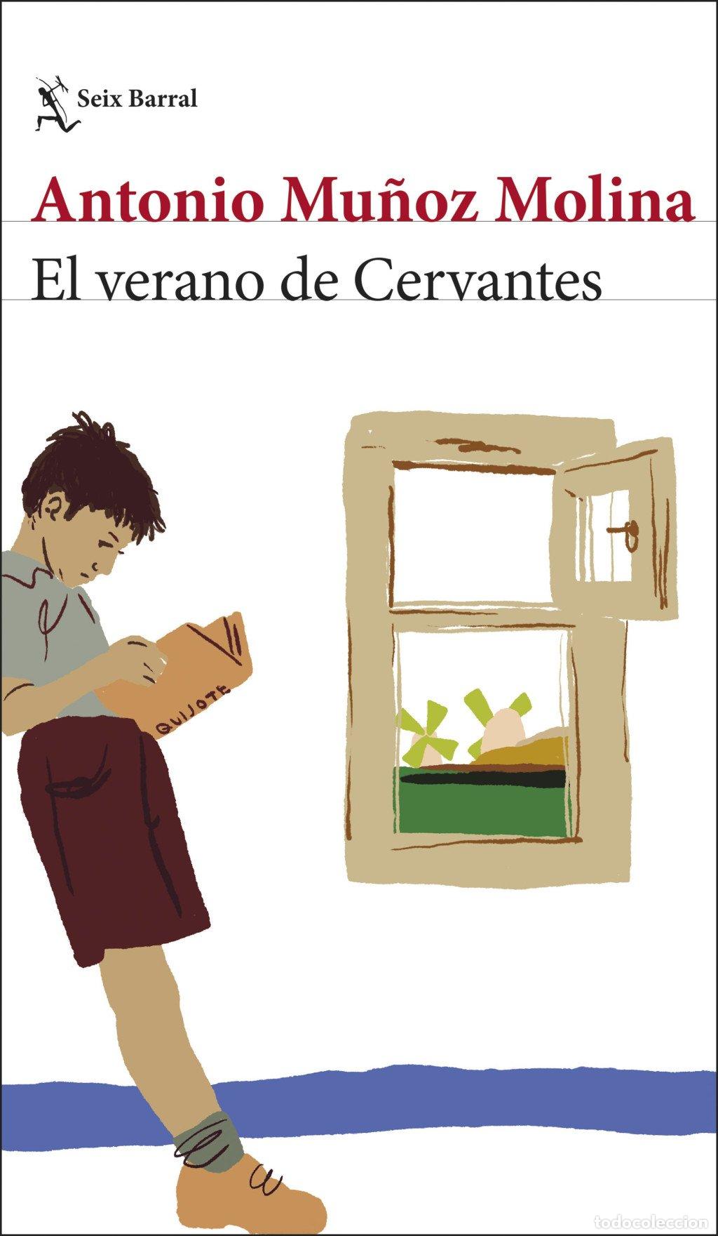 Libros de segunda mano: El Verano de Cervantes: Una Escritura Desatada - Mu&ntilde;oz Molina, Antonio - Seix Barral - Biblioteca Br
