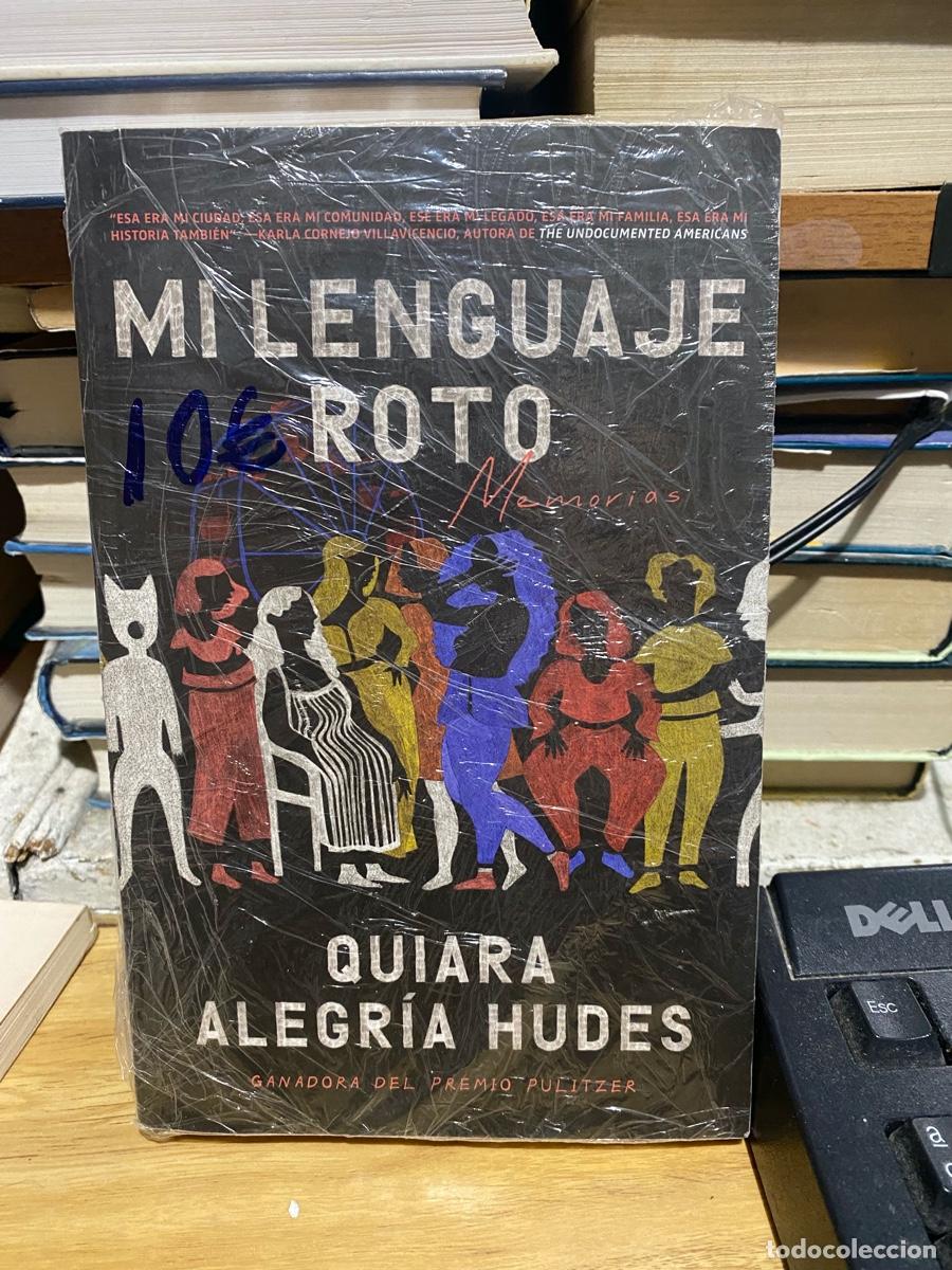 Libros de segunda mano: MI LENGUAJE ROTO, QUIARA ALEGRIA HUDES