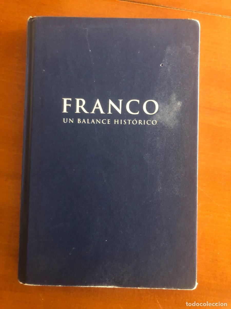 Libros de segunda mano: Franco, un balance hist&oacute;rico. P&iacute;o Moa