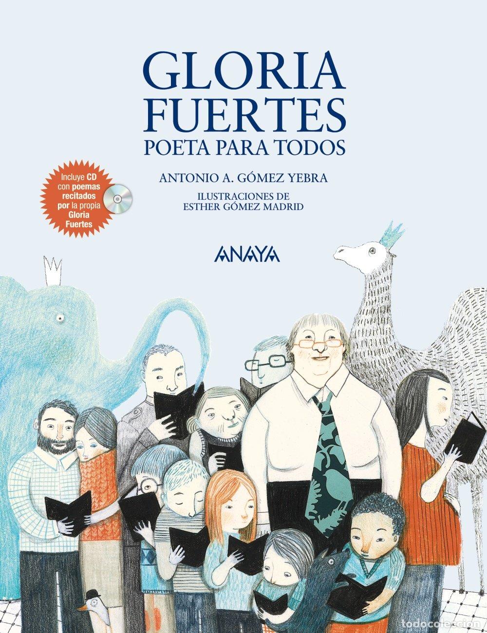 Libros de segunda mano: Gloria Fuertes, Poeta para Todos - G&oacute;mez Yebra, Antonio A. - Anaya Infantil y Juvenil - Literatura