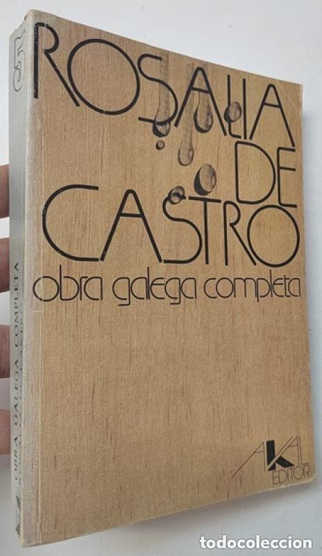 Libros de segunda mano: Rosal&iacute;a de Castro: Obra Galega Completa - De Castro, Rosal&iacute;a - Ediciones Akal - Arealonga