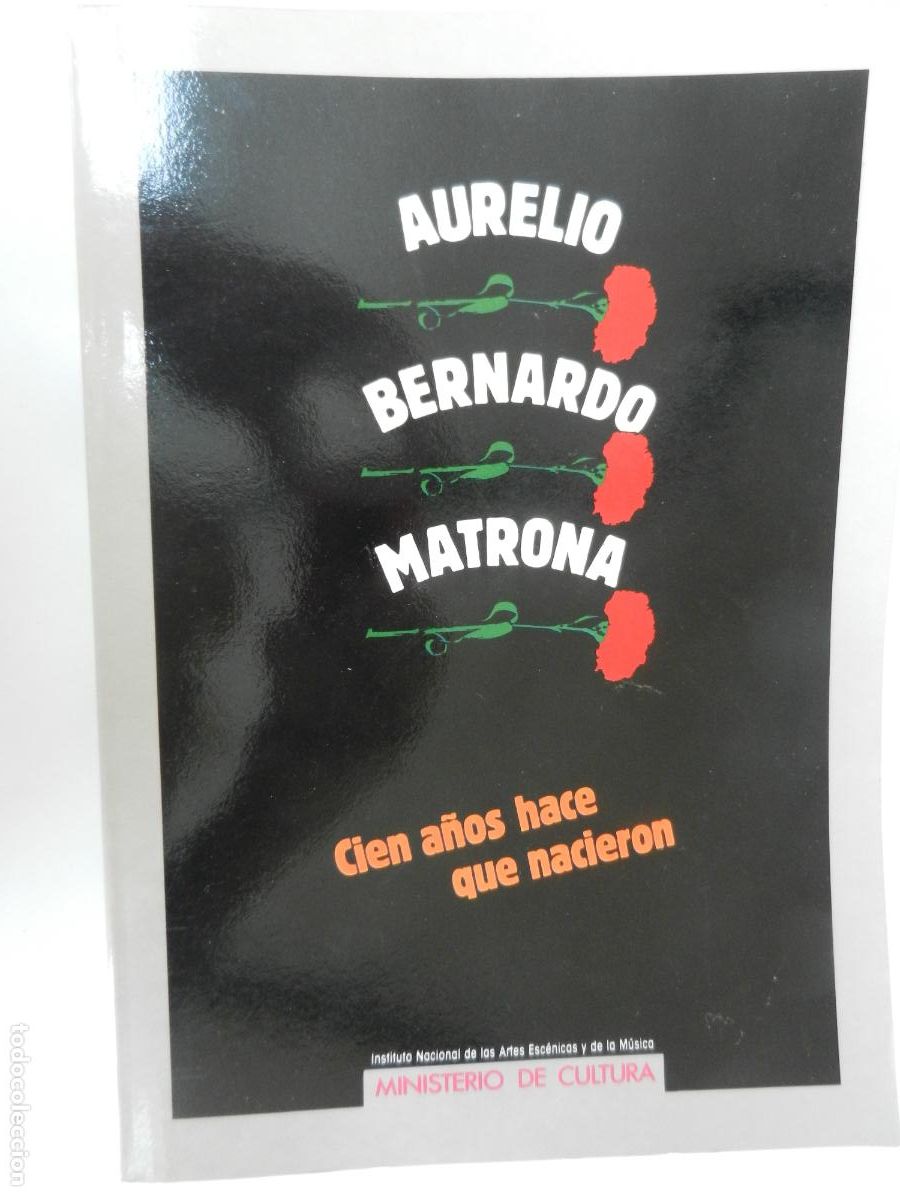 Libros de segunda mano: AURELIO - BERNARDO- MATRONA - CIEN A&Ntilde;OS HACE QUE NACIERON - CUMBRE FLAMENCA 1987