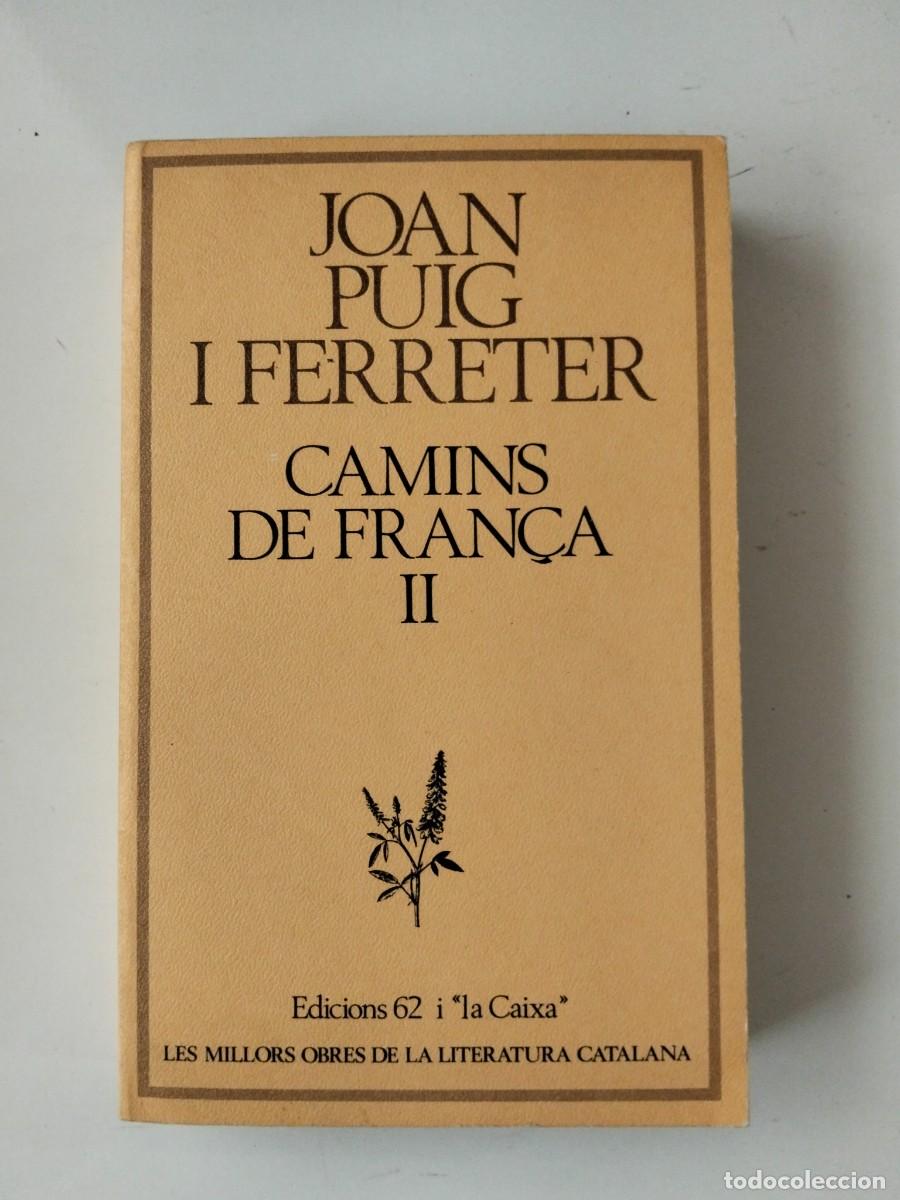Libros de segunda mano: Camins de Fran&ccedil;a II [Joan Puig i Ferreter]