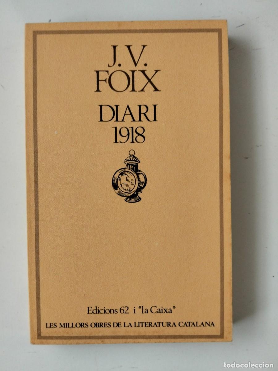 Libros de segunda mano: Diari 1918 [J.V. Foix]