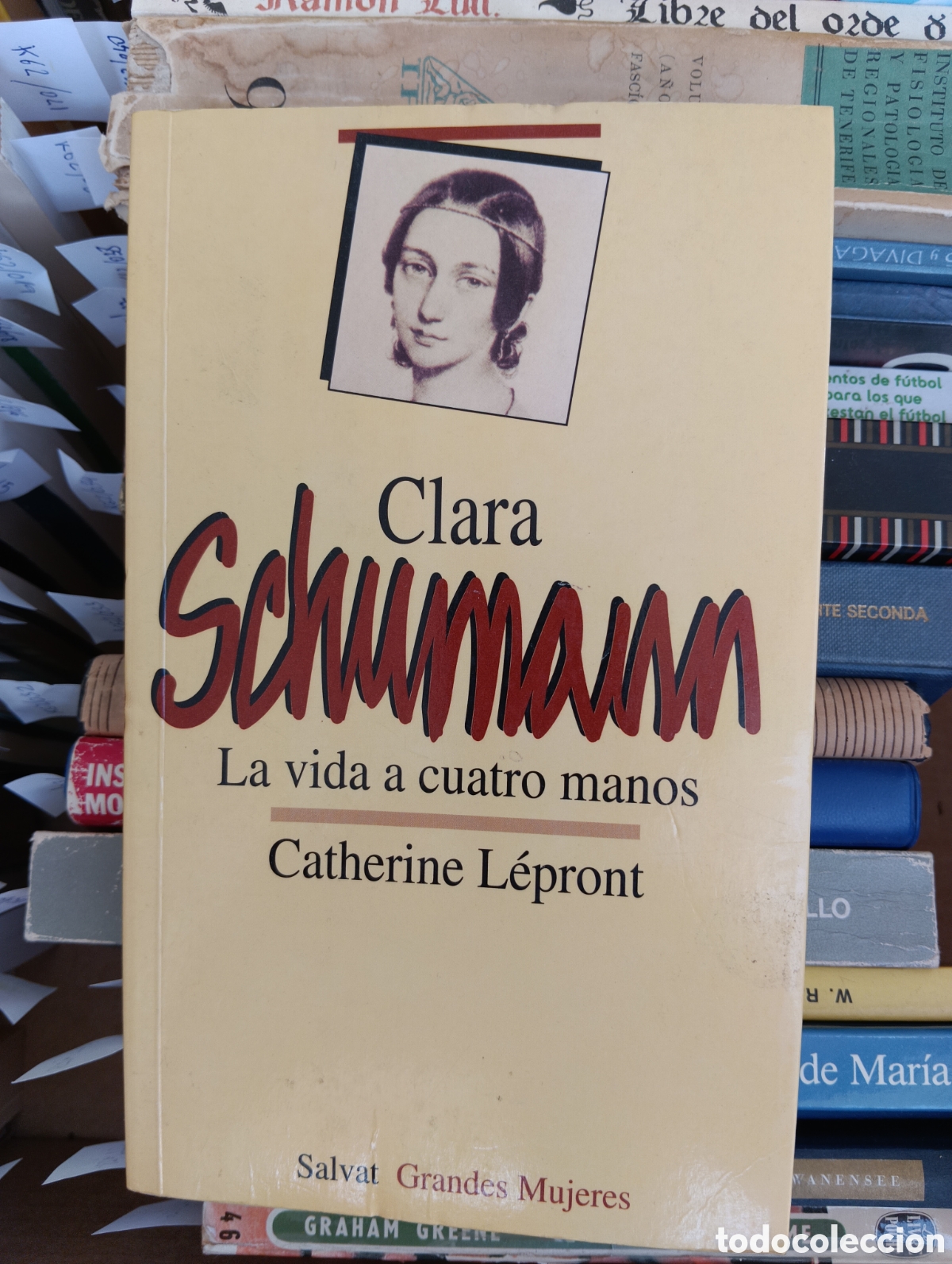 Libros de segunda mano: Clara Schumann, La vida a cuatro manos, Catherine L&eacute;pront