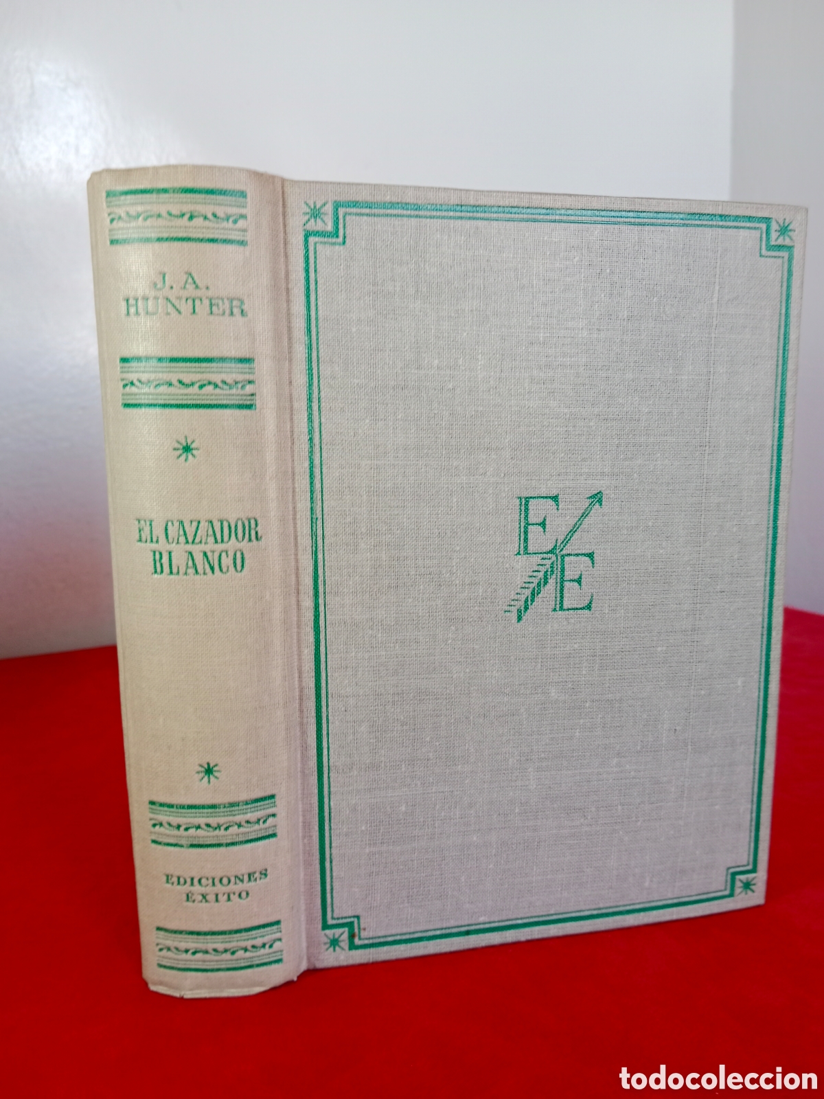 Libros de segunda mano: EL CAZADOR BLANCO, J. A. HUNTER, PRIMERA EDICI&Oacute;N, 1953