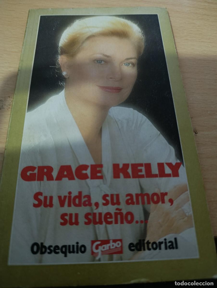 Libros de segunda mano: GRACE KELLY. SU VIDA, SU AMOR, SU SUE&Ntilde;O. EST32B3