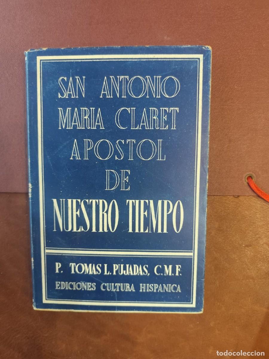 Libros de segunda mano: Tom&aacute;s Pujadas. San Antonio Mar&iacute;a Claret.