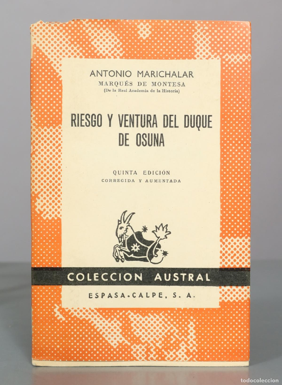 Libros de segunda mano: Riesgo y ventura del Duque de Osuna - Antonio Marichalar - Quinta edici&oacute;n - Espasa-Calpe