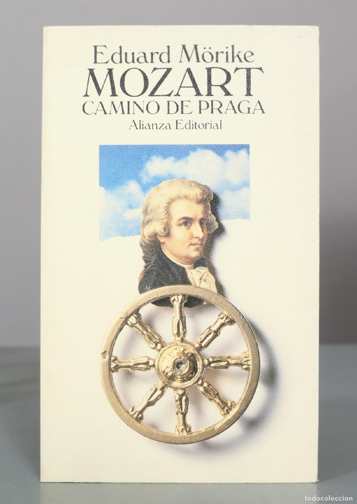 Libros de segunda mano: Mozart, camino de Praga - Eduard M&ouml;rike - Alianza Editorial