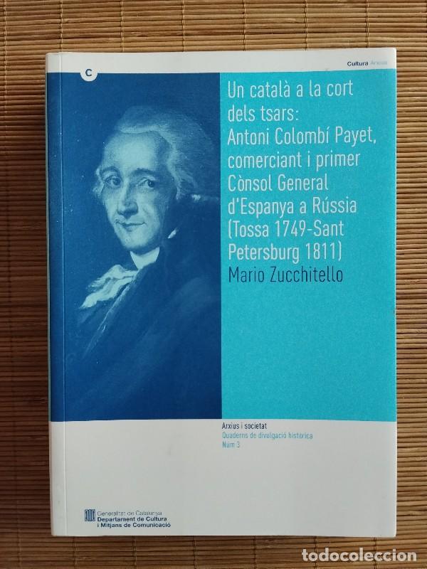 Libros de segunda mano: Un catal&agrave; a la cort dels tsars - Mario Zucchitello - Generalitat de Catalunya - 2008 - Barcelona