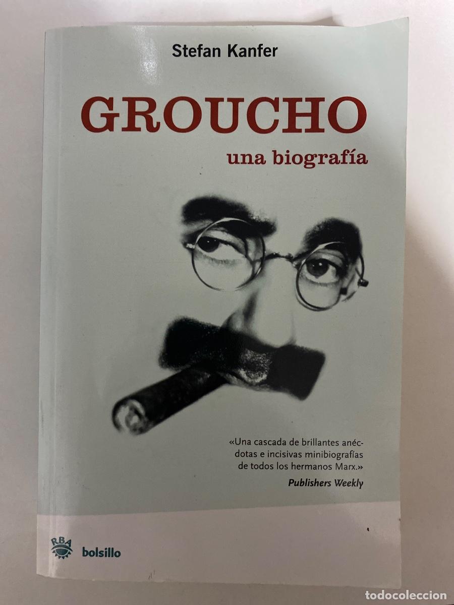 Libros de segunda mano: GROUCHO UNA BIOGRAF&Iacute;A. STEFAN KANFER. RBA LIBROS DE BOLSILLO 2006