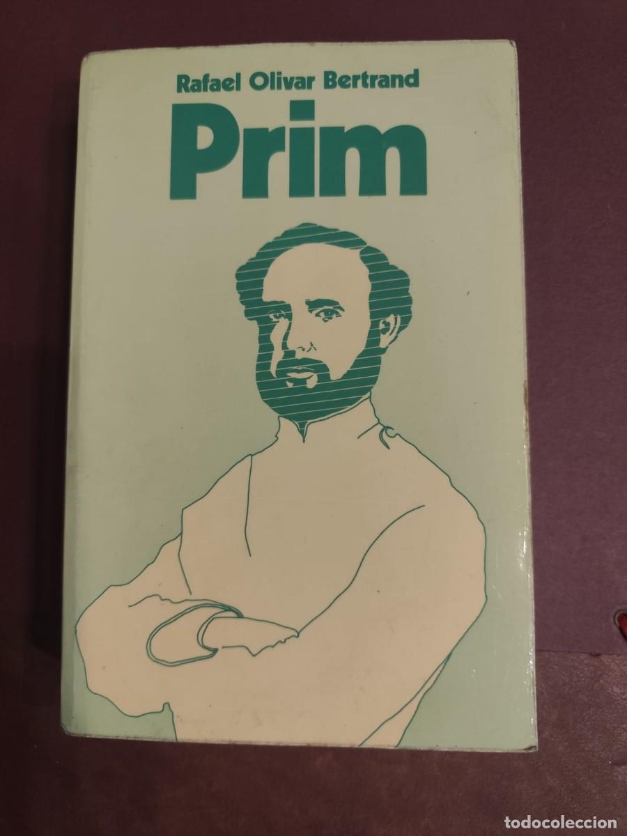 Libros de segunda mano: Rafael Olivar Bertrand. PRIM.